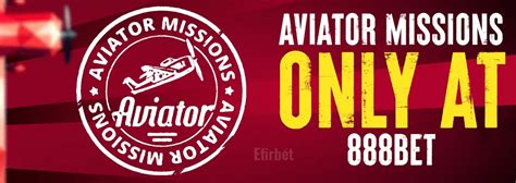aviator 888bets|Aviator Missions .